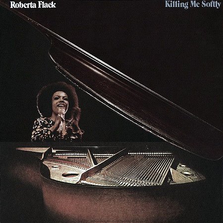 LP - Roberta Flack – Killing Me Softly
