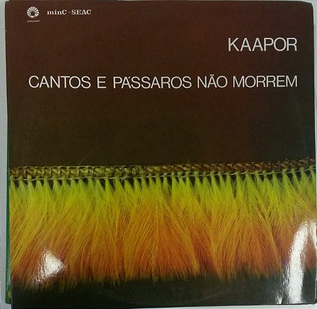LP - Kaapor - Cantos e pássaros não morrem