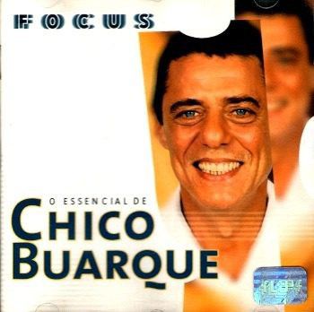 CD - Chico Buarque (Coleção Focus - O essencial de)