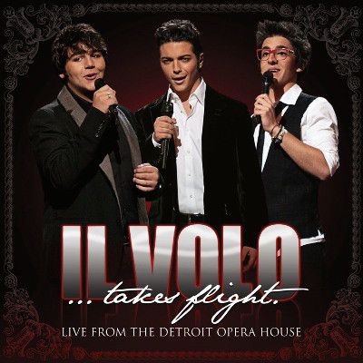 CD - Il Volo – Takes Flight - Live From Detroit Opera House