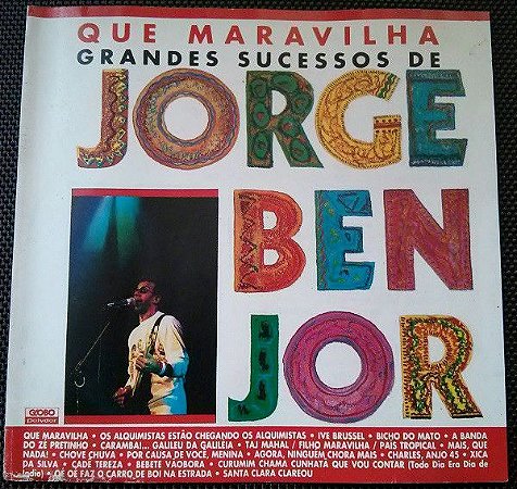 CD - Jorge Ben Jor - Que Maravilha (Grandes Sucessos De Jorge Ben Jor)