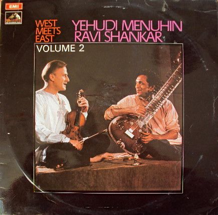 LP - Yehudi Menuhin & Ravi Shankar – West Meets East Volume 2