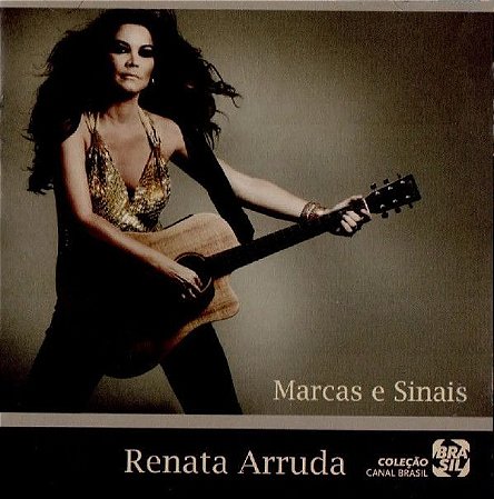 CD - Renata Arruda – Marcas E Sinais