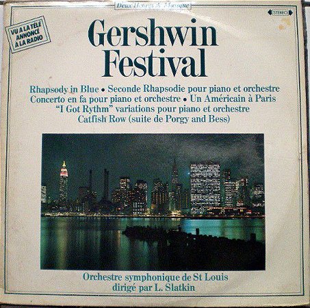 LP - George Gershwin / Orchestre Symphonique De St Louis Conducted By L. Slatkin – Gershwin Festival - Importado (France) (Duplo)