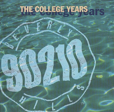 CD - Beverly Hills, 90210 - The College Years - (Vários Artistas)