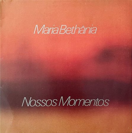 LP - Maria Bethânia - Nossos Momentos