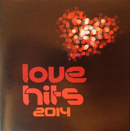 CD - Love Hits 2014 (Vários Artistas)