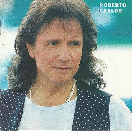 CD - Roberto Carlos (1996) (Mulher de 40)