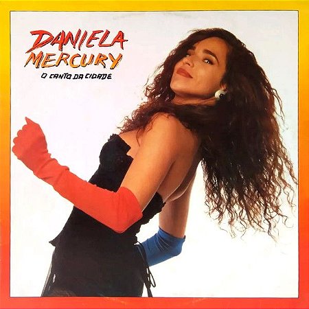 LP - Daniela Mercury – O Canto Da Cidade