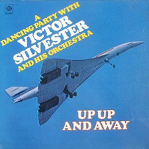 LP - Up Up And Away - Victor Silvester And His Orchestra