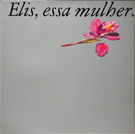 LP – Elis Regina - Elis, Essa Mulher