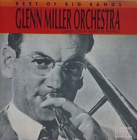 CD - Glenn Miller Orchestra – Best Of Big Bands