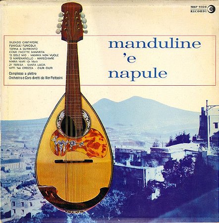 LP - Iller Pattacini ‎– Manduline 'E Napule