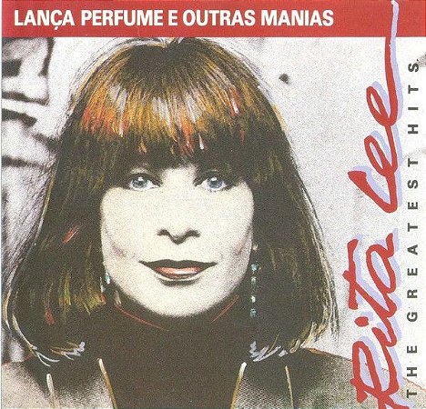 CD - Rita Lee – Lança Perfume E Outras Manias (The Greatest Hits)