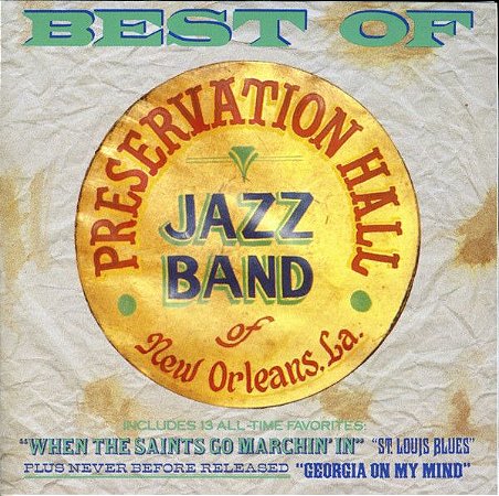 CD - Preservation Hall Jazz Band – Best Of Preservation Hall Jazz Band - Importado (US)