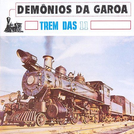 CD - Demônios Da Garoa ‎– Trem Das 11  (Novo - lacrado)