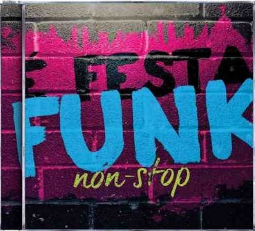 CD - É Festa Funk Non-Stop - (Vários Artistas)