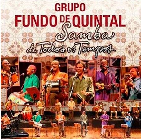 CD - Grupo Fundo de Quintal – Samba de Todos os Tempos