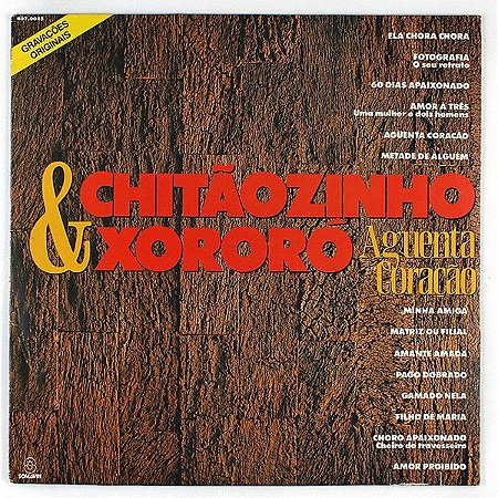 LP - Chitãozinho & Xororó – Aguenta Coração