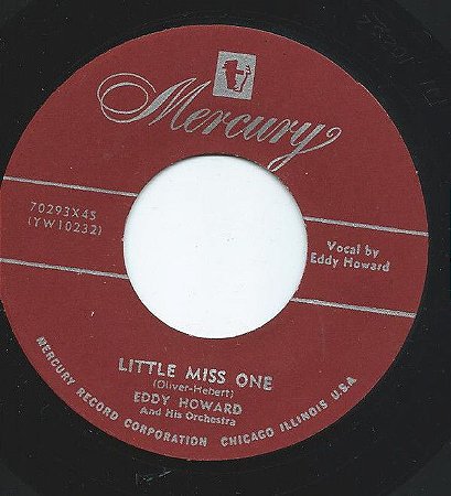 COMPACTO - Eddy Howard And His Orchestra - Little Miss One / Till We Two Are One