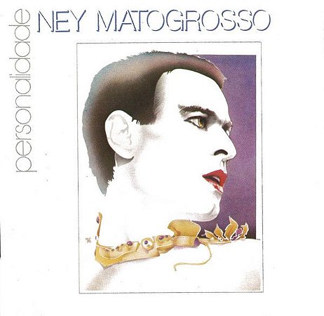 CD - Ney Matogrosso (Coleção Personalidade)