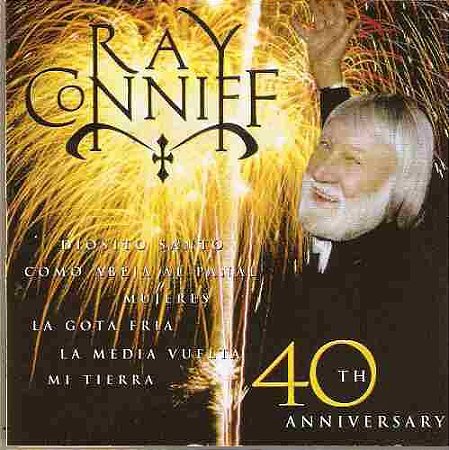 CD - Ray Conniff - 40th Anniversary