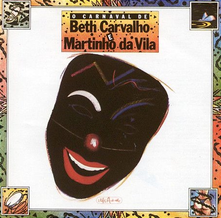 CD - Beth Carvalho E Martinho Da Vila – O Carnaval De Beth Carvalho E Martinho Da Vila