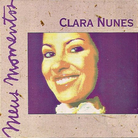 CD - Clara Nunes (Coleção Meus Momentos)
