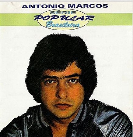 CD - Antonio Marcos (Coleção Série Popular Brasileira)