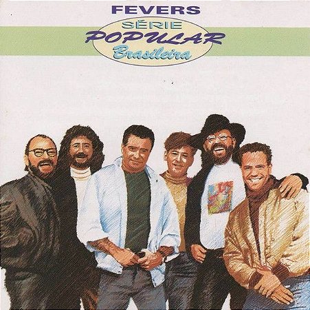 CD - Fevers (Coleção Série Popular Brasileira)