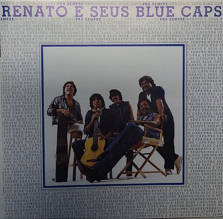 CD - Renato E Seus Blue Caps – Pra Sempre
