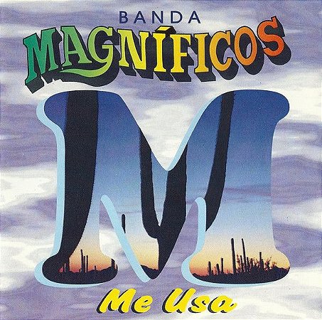 CD - Banda Magníficos – Me Usa