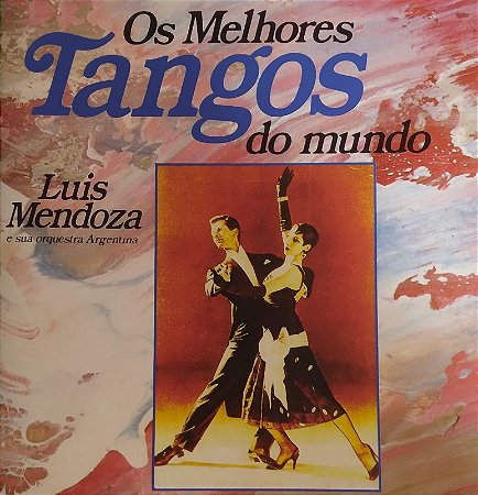CD - Luis Mendoza e sua Orquestra - Os melhores tangos do mundo
