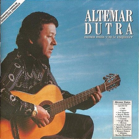 CD - Altemar Dutra – Nunca Mais Vou Te Esquecer