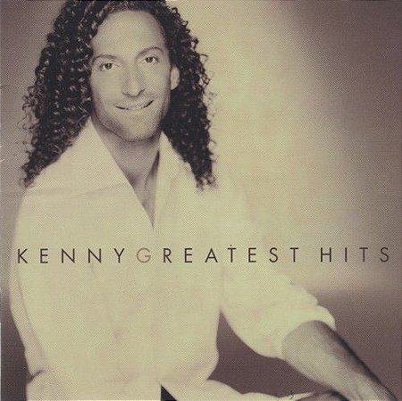 CD - Kenny G – Greatest Hits