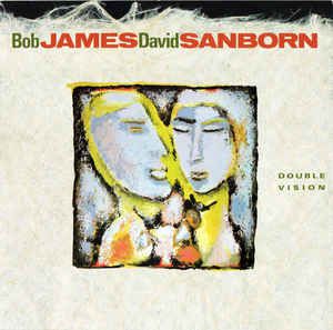 CD - Bob James and David Sanborn - Double Vision ( sem contracapa)