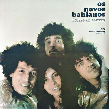LP - Novos Baianos – É Ferro Na Boneca! (Novo Lacrado - Polysom) -