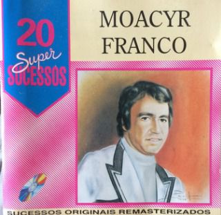 CD - Moacyr Franco (Coleção 20 Super Sucessos)