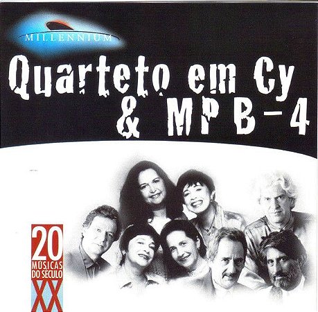 CD - Quarteto Em Cy & MPB4 (Coleção Millennium - 20 Músicas Do Século XX)