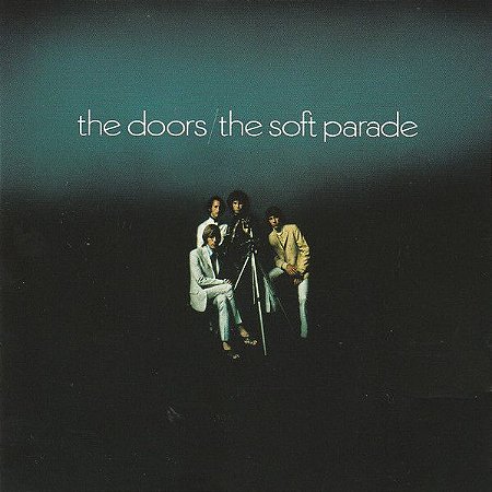 CD - The Doors – The Soft Parade (Novo - Lacrado)