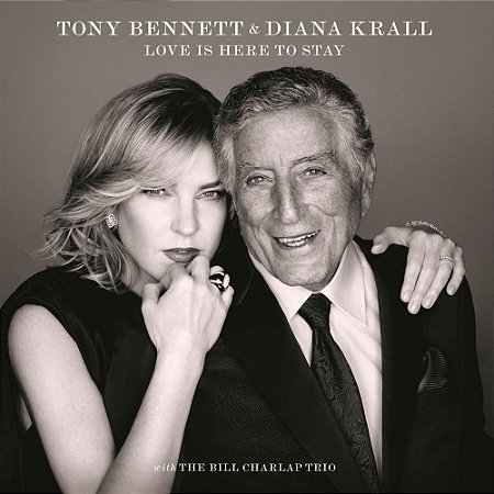 LP - TONY BENNETT & DIANA KRALL - LOVE IS HERE TO STAY (IMPORTADO - 33 RPM) (Novo Lacrado)