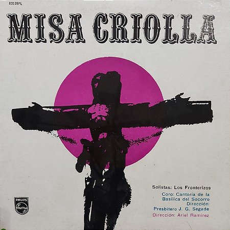 LP - Ariel Ramirez – Misa Criolla (Importado Argentina)