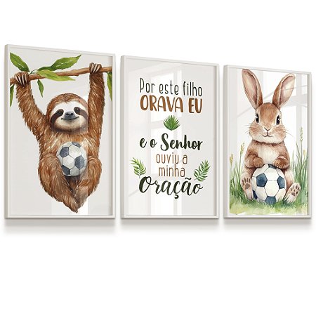 Quadro Infantil Kit 3 Infantil Preguicinha Coelhinho Bola Futebol Por Este filho Eu Orava