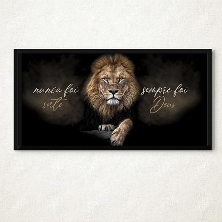 Quadro Decorativo Leão Nunca Foi Sorte Sempre Foi Deus Judá Força Animal 103x53