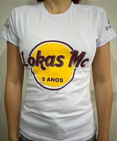 Baby look - 5 anos Lokas Mc