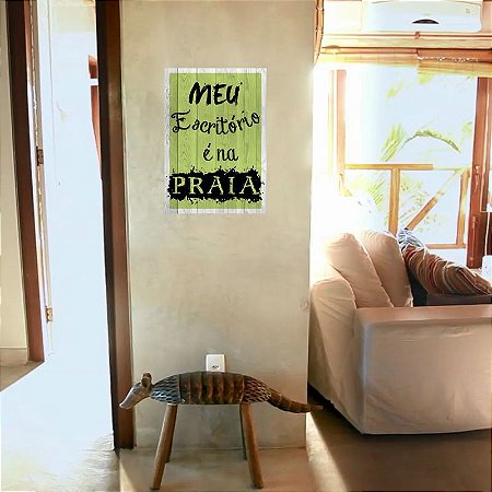 Placa decorativa Meu escritório é na praia