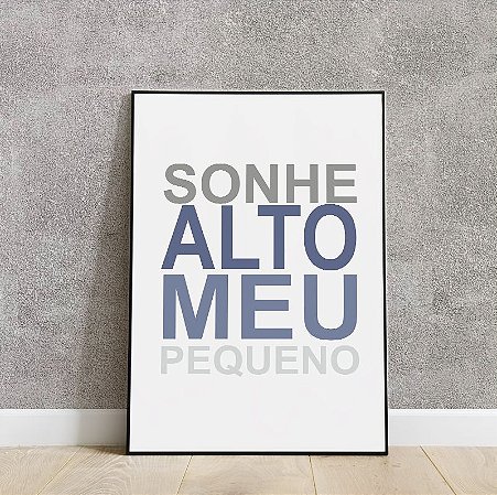 Placa decorativa Sonhe alto meu pequeno