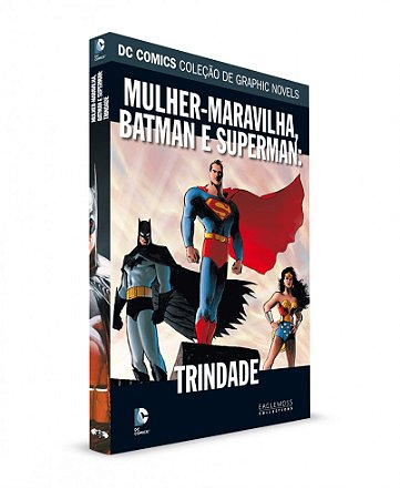 Mulher Maravilha, Batman e Superman: Trindade - Coleção de Graphics Novels - DC Comics
