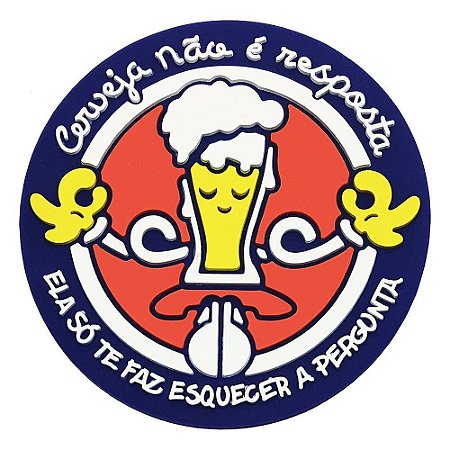 Porta Copos Emborrachado - Cerveja não é a resposta (4 Peças)