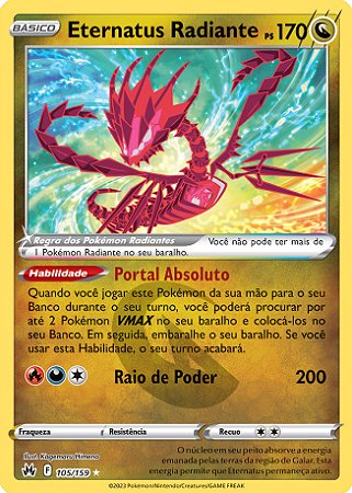 Eternatus Radiante / Radiant Eternatus (105/159) FOIL - Carta Avulsa Pokemon